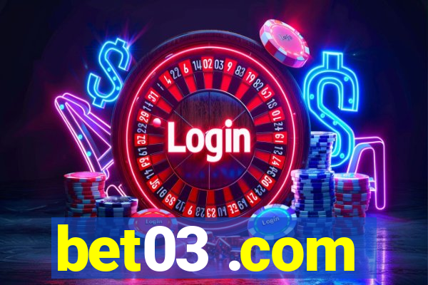 bet03 .com